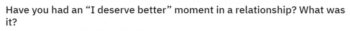 The question that made every woman think of their relationships, especially their worth.