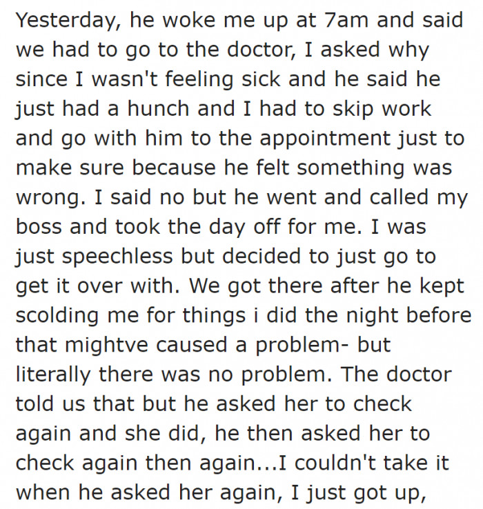 This man is making his wife's life miserable.