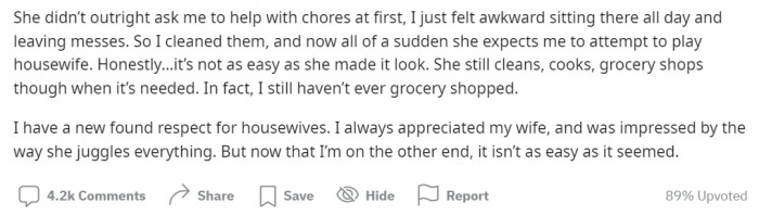 The expectation is only natural. After all, he doesn't have a job.