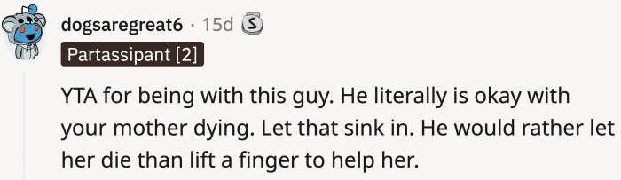 This person thinks OP is the a**hole for being with her boyfriend in the first place...