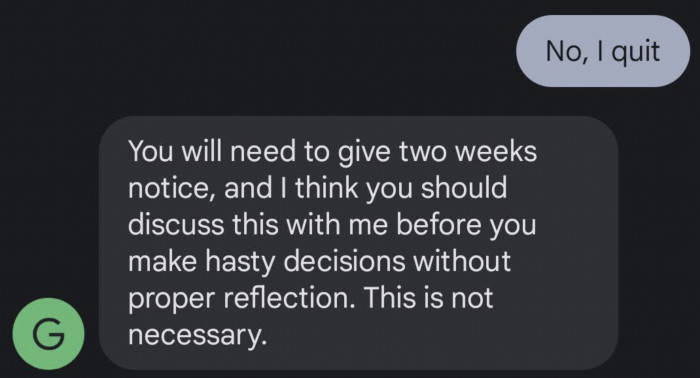 It was the last straw, and OP quit on the spot