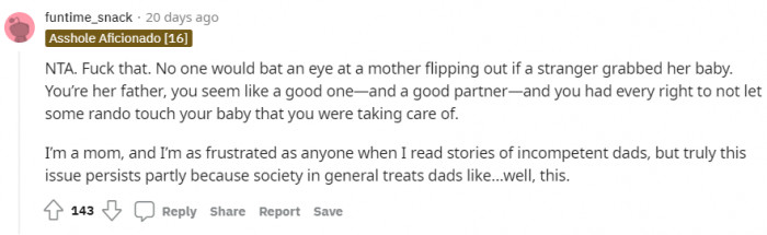 He had every right not to let a stranger touch his baby.