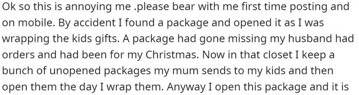 She found a package by accident, and it turned out to be a Christmas gift her husband ordered for her.