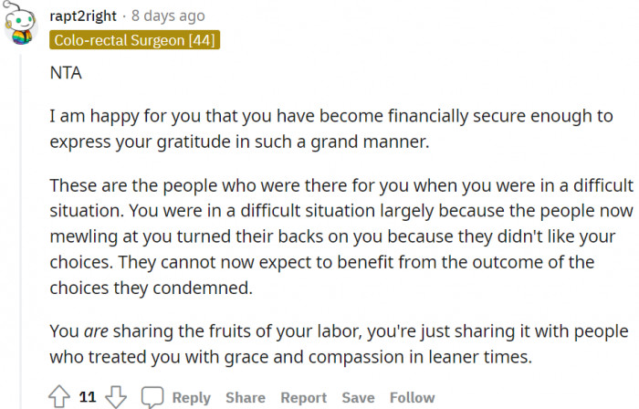 She is sharing the fruits of her labor with people who treated her with grace and compassion during leaner times.