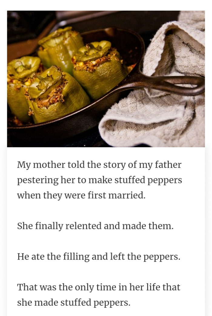 #16 No more stuffed peppers for him.