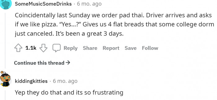 This user shared that not all drivers would take the food.