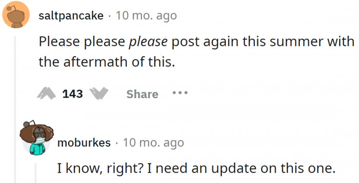 7. Reacting to the story, many Reddit users asked for an update.