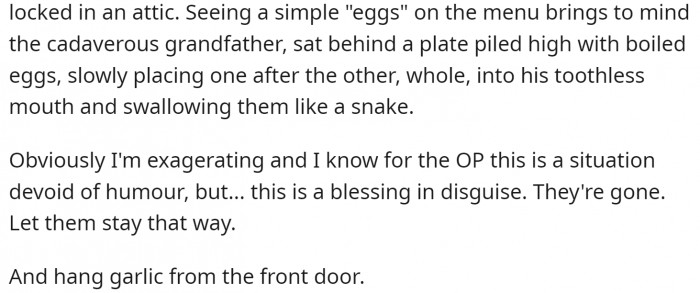 OP should hang garlic on the front door