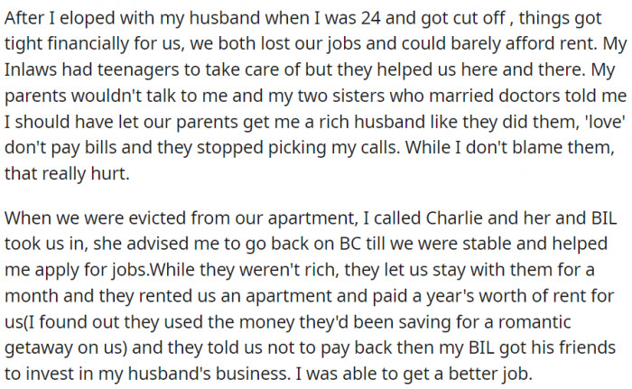 She explained how Charlie and her brother-in-law helped them with everything. They used their money for a supposed romantic getaway without expecting repayment.