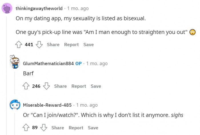 When they think homosexuality can be cured with their manliness.