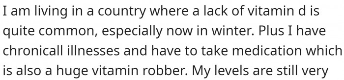 But this does not mean that everyone in the country would have a lack of vitamin D!