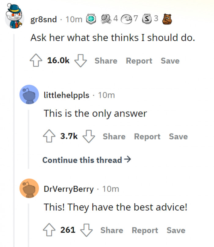 3. Take advantage of their ability to talk and ask them for advice.
