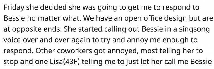 The new employee was relentless and did something that would annoy not only OP but also the whole office space. Here is where one of the key characters in this story came in