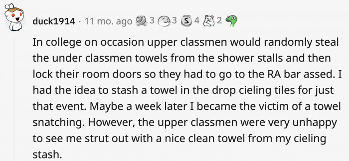 8. At least they'll learn not to mess with you