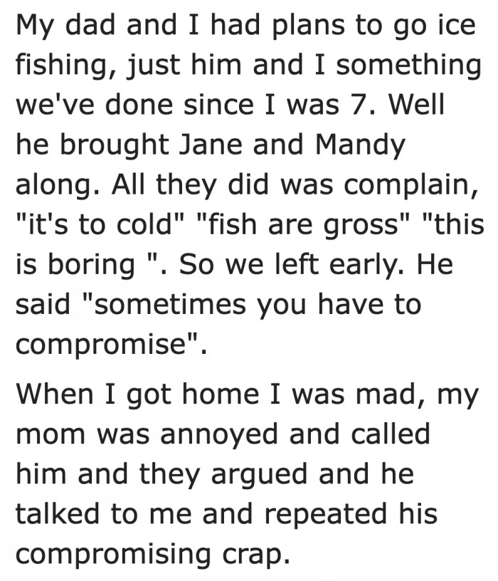 It's supposed to be a bonding moment between the teenager and her dad, but he chose to take the unappreciative outsiders with them.