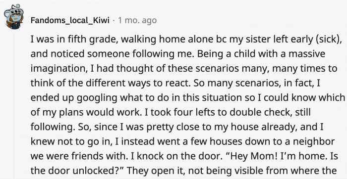 15. Here's a story about dodging a possible kidnapping incident