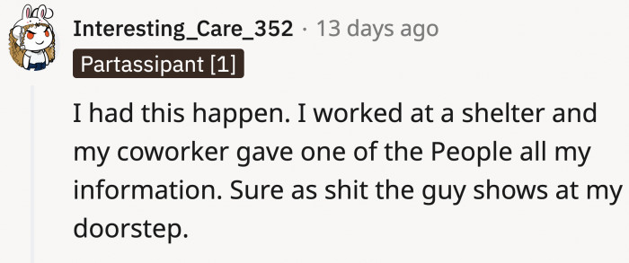 They are all possible stalkers, and every single one can lead to trauma