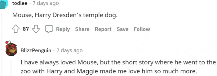 9. Talk about Harry Dresden's temple dog, Mouse!
