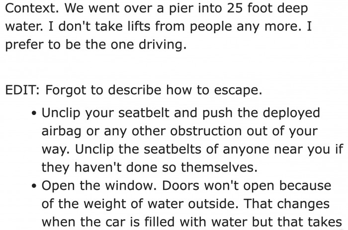 He even shared the tips on how to escape a car underwater.
