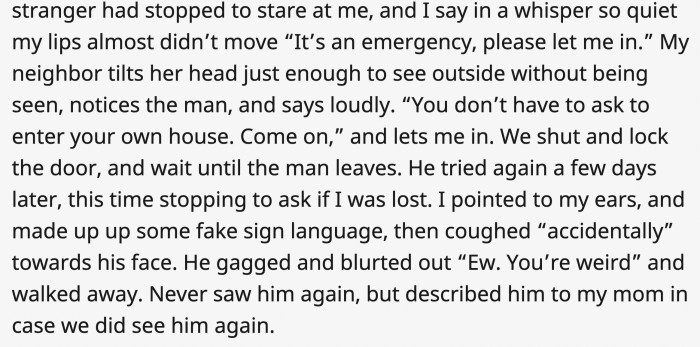 The weirdness greatly contributed to the success of the situation