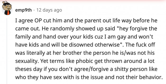 You cannot hide behind homophobia when someone refuses to excuse your sh*t behavior.