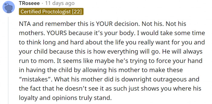 His mother really overstepped boundaries, but he must have allowed her.