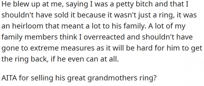 7. He got angry at her and accused her of selling his family heirloom.