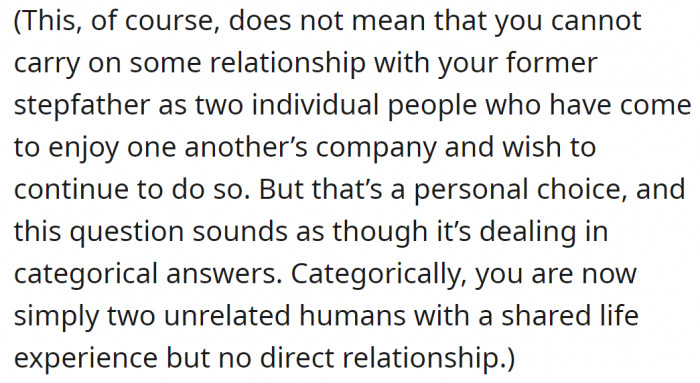 The Relationship Between the Stepfather and the Original Poster Can Still Continue, If He Wishes.