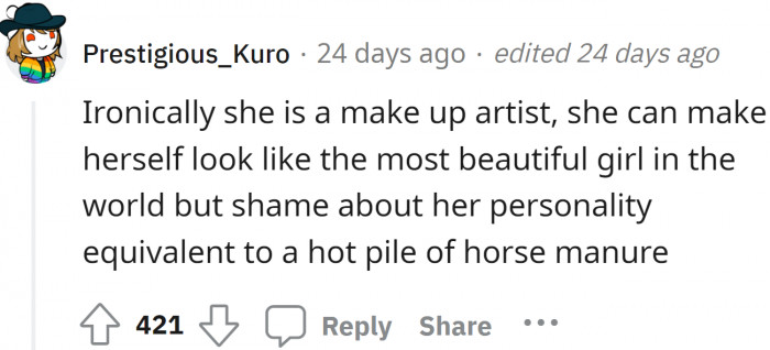 Being beautiful on the outside doesn't matter if you are not beautiful on the inside, and OP's wife is definitely not!
