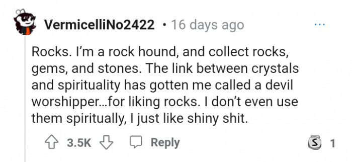 2. If you collect shiny rocks, then you're probably a devil worshipper 