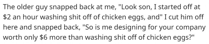 Last time we checked, someone with an engineering degree is worth much more than that.