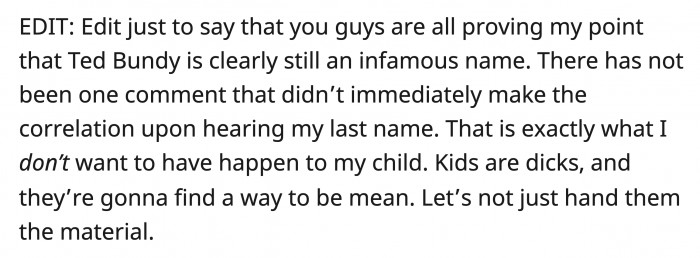 OP made an edit to her original post after reading all the comments, stating that they prove her initial point about the baby name being automatically associated with the serial killer.