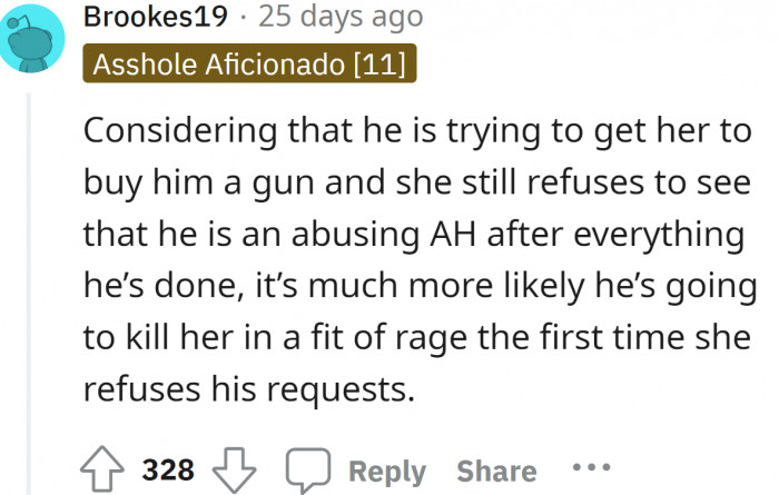 When he gets upset, he doesn't let her live in peace, and if he gets really angry, he will not let her live in reality.