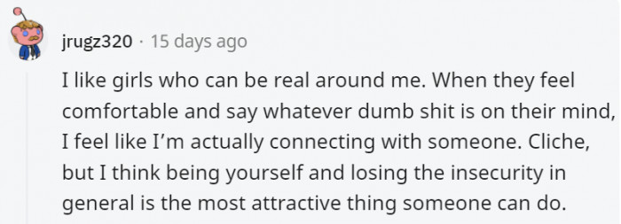 11. When they show you that they're really comfortable with you, it's just precious.