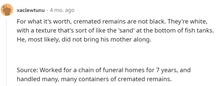 People who had contact with cremations started to question the content of the vial.