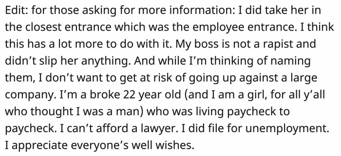 OP admits that she did walk the guest through the employee entrance, which was prohibited, and even if she wanted to sue for wrongful termination, she couldn't afford it.