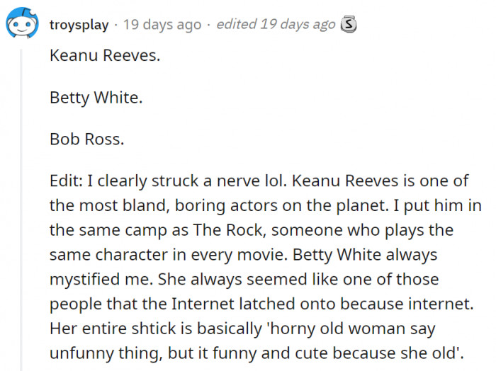 Keanu Reeves, Betty White, AND Bob Ross? What happened to humanity?