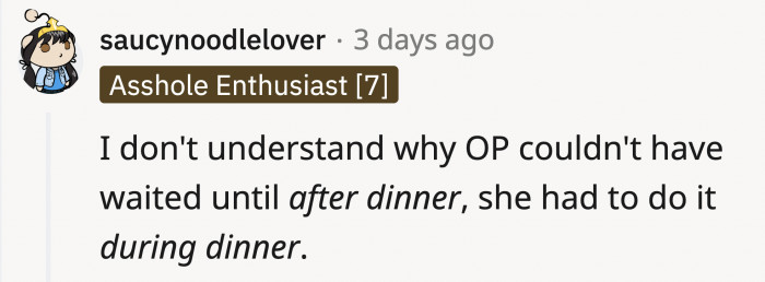 OP could've done it then while still having the family witness if she really wanted that and have full bellies while they did it