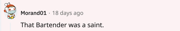 Redditors commended the bartender as well
