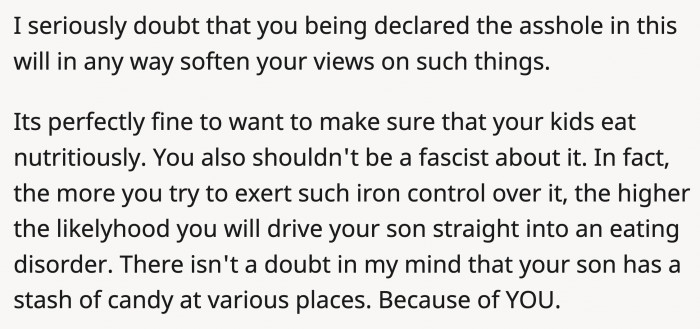 That kid will learn how to find the best hiding places for his junk food.