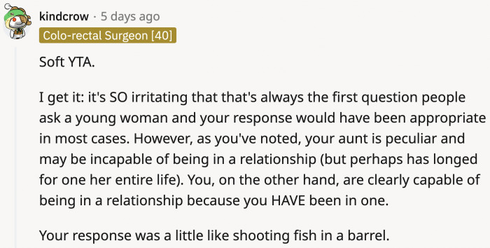 It is very irritating and the emotion behind OP's *rude* response is totally understandable. Although, she did pick on her aunt like a low hanging fruit.