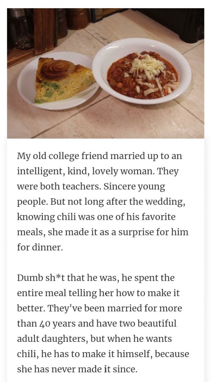 #3 That's what you get when you tell her how to make things better and fail to see her efforts.