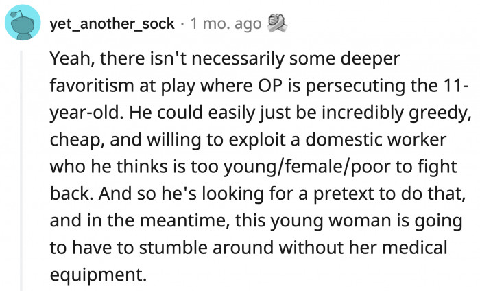 He thinks the young babysitter wouldn't fight back.