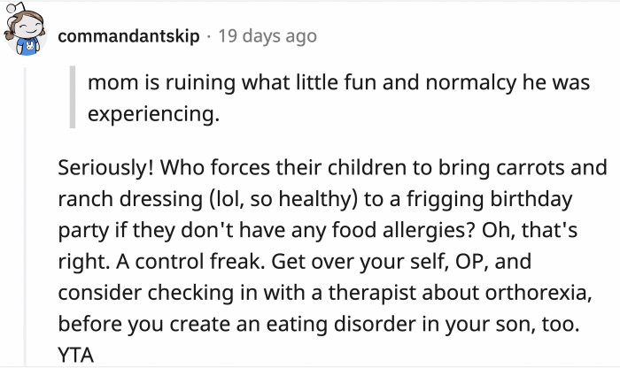 Plus, OP is just passing on her own unhealthy relationship with food to her son, which is truly heartbreaking.