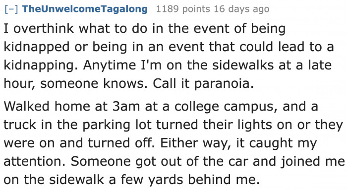 Walking alone at night, sadly, isn't the safest option for women.