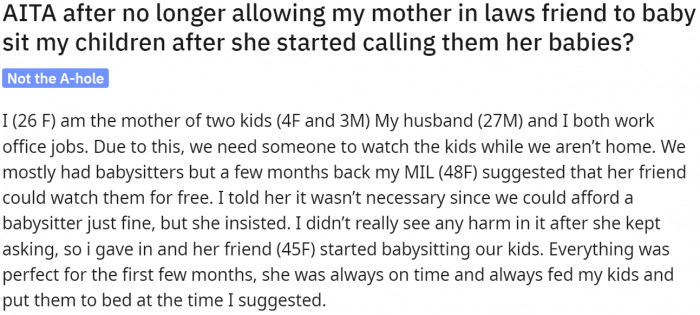So thoughtful of her to consider her MIL's friend to babysit her kids.