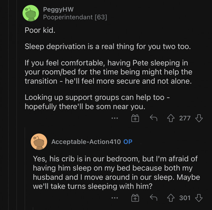 This will help make Pete feel more secure and not alone.