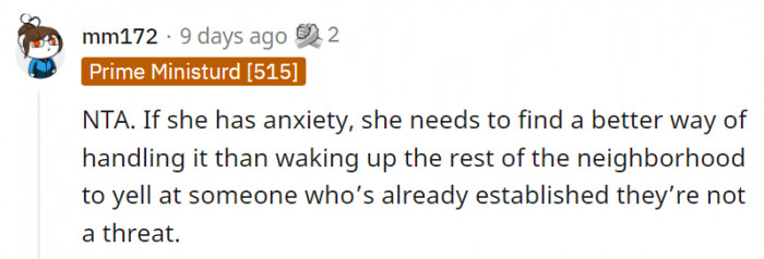 Yelling at someone every day at 4 a.m. and waking up the entire neighborhood is not a great way to alleviate that anxiety.