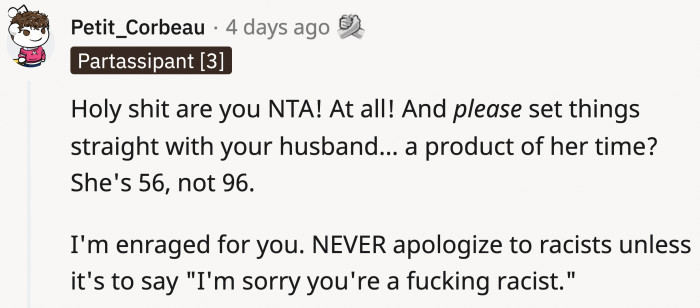 Oh yeah, a product of her time is a bullcrap excuse. She's 56, not born in 1780.