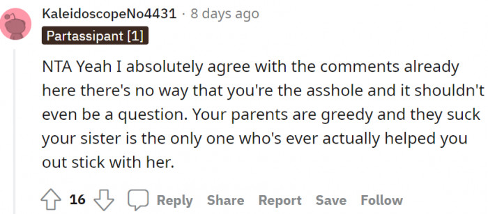 Her parents are greedy.